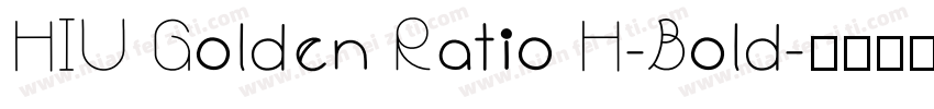 HIU Golden Ratio H-Bold字体转换